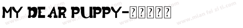 My dear puppy字体转换
